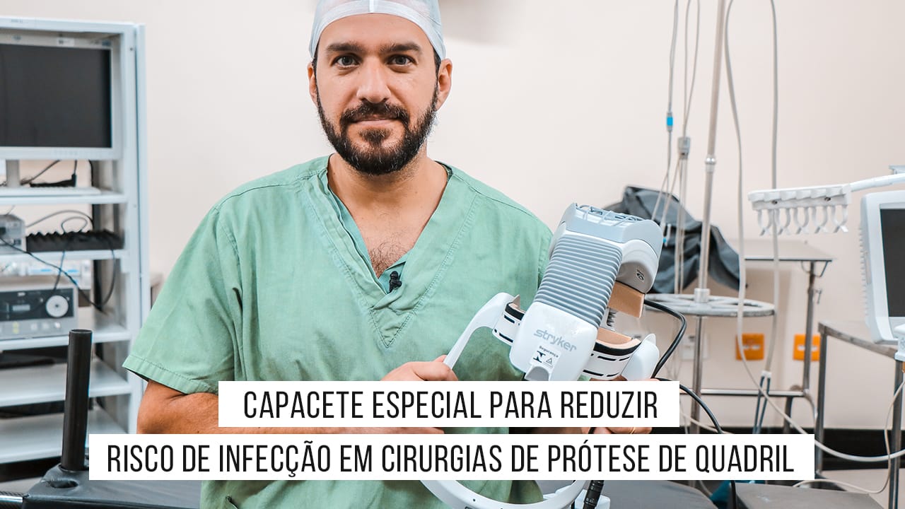 Prótese de quadril e joelho - evitando infecções - capacete cirúrgico ou roupa de exaustão corporal