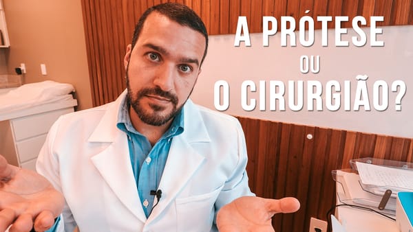 O que é mais importante escolher: a prótese de quadril ou o cirurgião de quadril?
