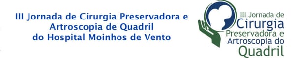 III Jornada de Cirurgia Preservadora e Artroscopia do Quadril